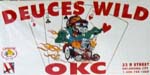 Banner Deuces Wild OKC